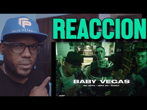 Gera MX, Big Soto, Robot95 - Baby Vegas Feat. BeatBoy | Video Reacción | Felix Petroleo