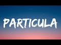 Major Lazer & DJ Maphorisa -  Particula ft  Nasty C, Ice Prince, Patoranking & JidennaMusic (Lyrics)