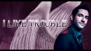 Lucifer | I Like Trouble