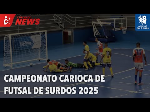 Campeonato Carioca de Futsal de Surdos 2025 (Libras)