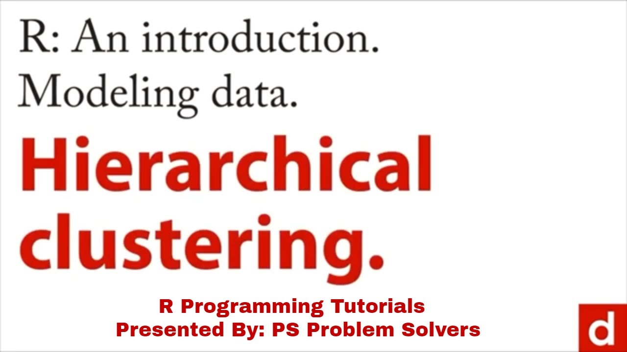 17 - Hierarchical Clustering in R |R Programming Tutorial -Learn the Basics of Statistical Computing