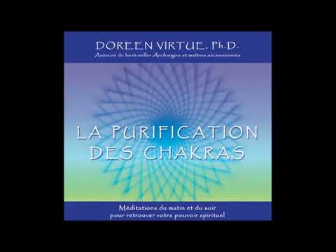 La purification des chakras   Méditation du soir   Doreen Virtue