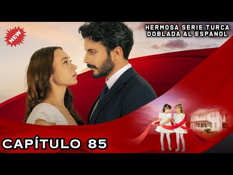 Hilos de Vida Capítulo 85 (Doblado al Español)