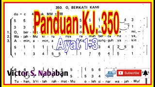 Download lagu Panduan KJ 350 O, BERKATI KAMI || Ayat 1-3 mp3