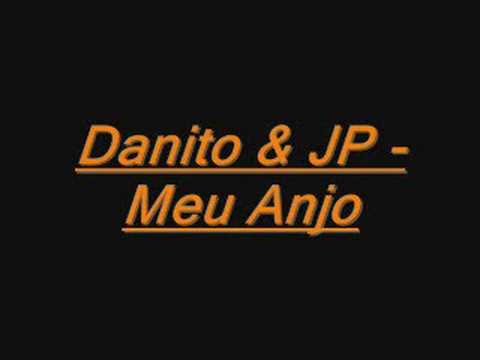 Danito & JP - Meu Anjo   NEW