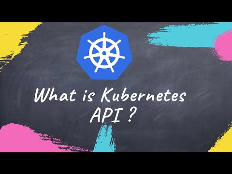 How to use Kubernetes API