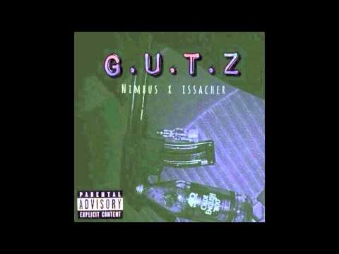 Chuck Nimbus - G.U.T.Z (Prod By: Issacher)