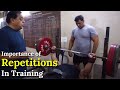 Importance of Repetitions in Training
