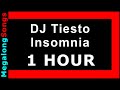 DJ Tiesto - Insomnia 🔴 [1 HOUR] ✔️