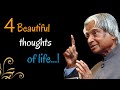 4 Beautiful Thoughts Of Life Dr APJ Abdul Kalam Sir Quotes Spread Positivity