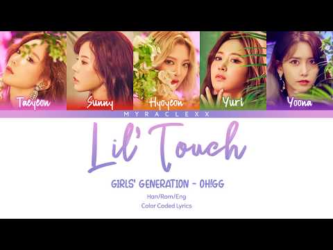 Girls' Generation-Oh!GG (소녀시대-Oh!GG) - Lil' Touch (몰랐니) Lyrics [Color Coded-Han/Rom/Eng]