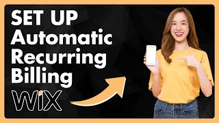 How To Set Up Automatic Recurring Billing for Services on Wix