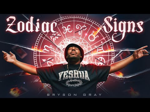 Bryson Gray - ZODIAC SIGNS [Music Video]