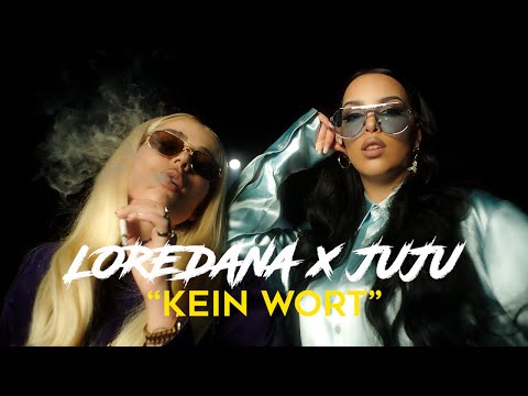 LOREDANA X JUJU - KEIN WORT