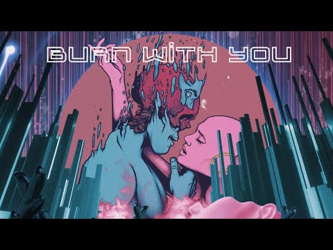 Egypt Central - Burn With You (lyric video)