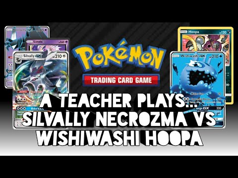 A Teacher Plays... Silvally Necrozma VS Wishiwashi Hoopa on the Pokemon Trading Card Game Online