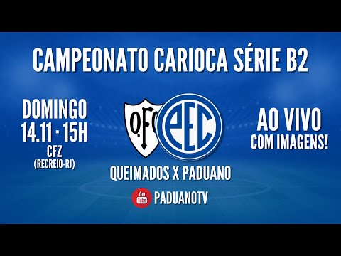Queimados x PADUANO AO VIVO | Carioca Série B2