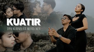 Download lagu Dini Kurnia Feat. Mufly Key - Kuatir mp3