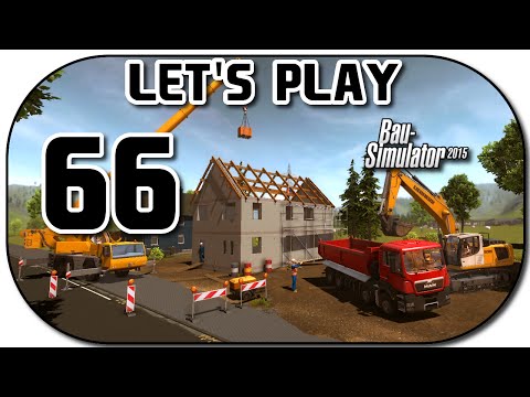 Let's Play Bau-Simulator 2015 Part 66 Besserwisser