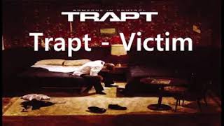 Trapt - Victim  Lyrics