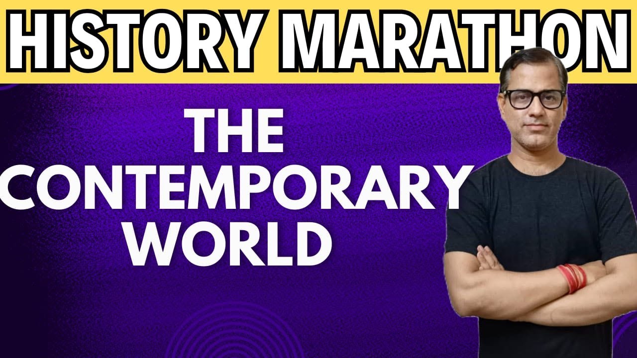 The Contemporary World Marathon | History Marathon | ICSE Class 10 | @sirtarunrupani