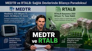 Meditera (MEDTR) vs RTA Laboratuvarları (RTALB) : RTA Neden Zarar Açıkladı? MEDT
