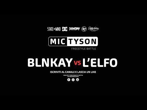 Mic Tyson - Freestyle Battle 2017 || Blnkay VS L'Elfo (quarti di finale, turno 2)