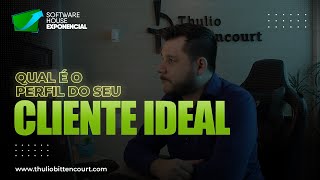 Qual Perfil do Cliente Ideal para sua Software House | NoFront #013