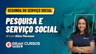 Segunda do Serviço Social - Pesquisa e serviço social com Aline Menezes