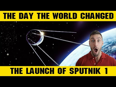 The Day the World Changed: The Launch of Sputnik 1