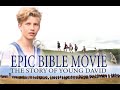 Epic Bible Movie The Story Of Young David Full Movie
