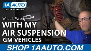 How to Diagnose Air Suspension Problems - GM Vehicles