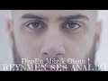 Derdin Müzik Olsun ! Reynmen Ses Analizi Derdin Müzik Olsun ! Reynmen Ses Analizi