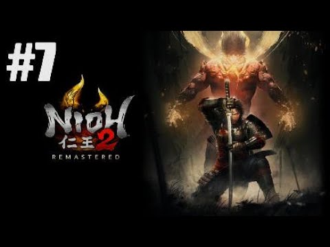 NIOH 2 Walkthrough Gameplay Part 7 - [PS5] - No Commentary