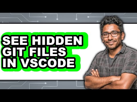 How to See Hidden Git Files in Vscode (easy Method)