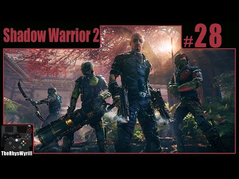 Shadow Warrior 2 Playthrough | Part 28