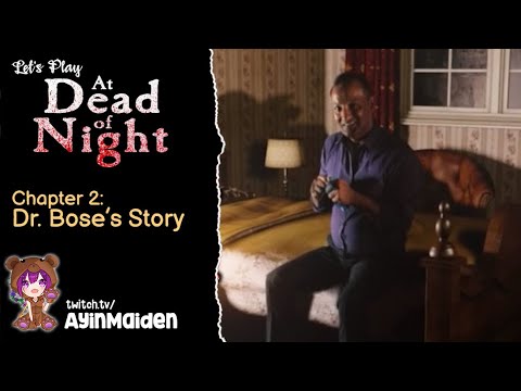 Dr Bose's Story | At Dead of Night Chapter 2