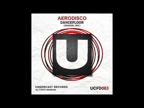Aerodisco - Dancefloor (Original Mix)