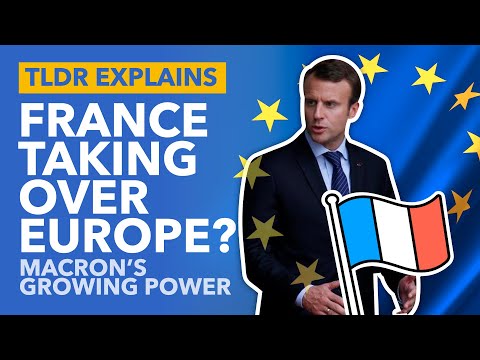 Macron's Europe: How France Could Take Control of the European Union - TLDR News