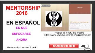 ¡La Fórmula Mágica de ICT Mentorship 2016!: 💹En qué enfocarse como ASPIRANTE A TRADER🔴