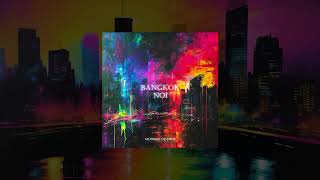 Monday Of Mine - Bangkok Noi video