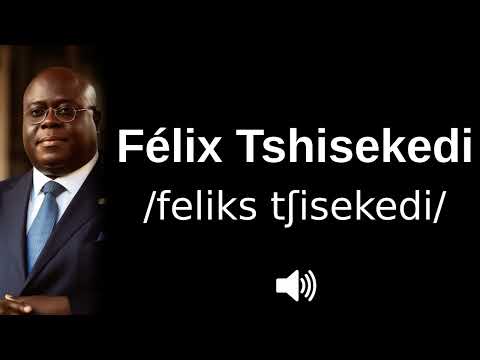 🇨🇩 How to pronounce Félix Tshisekedi (CORRECTLY!)