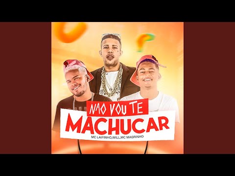 Não Vou Te Machucar