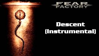 Fear Factory - Descent (Instrumental)