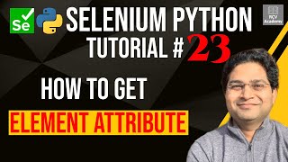 Selenium Python Tutorial #23 - How to Get Element Attribute Value