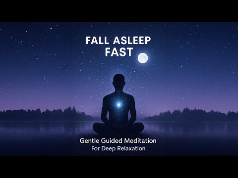 Fall Asleep Fast: Gentle Guided Meditation for Deep Relaxation | Daily Meditation