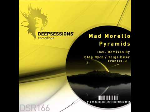 Mad Morello - Pyramids (Tolga Diler Remix) - Deepsessions