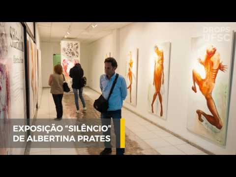 Drops UFSC - Exposição "Silêncio"