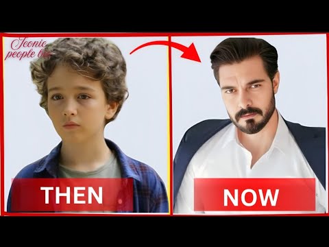 Emanet Cast Then and Now | Real Age & Real Name || Halil Ibrahim | Sila Turkoglu | Legacy cast
