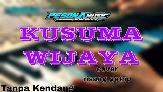 Download lagu Kusuma Wijaya - Risang Gotho FT Fira Ayudhia | Tanpa kendang mp3 Download lagu Kusuma Wijaya - Risang Gotho FT Fira Ayudhia | Tanpa kendang mp3